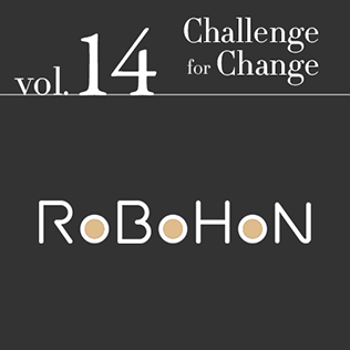 Challenge for Change Vol.14 RoBoHoN（ロボホン）