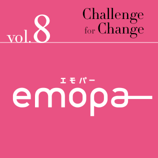Challenge for Change Vol.8 emopa（エモパー）