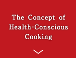 The Concept of Health-Conscious Cooking